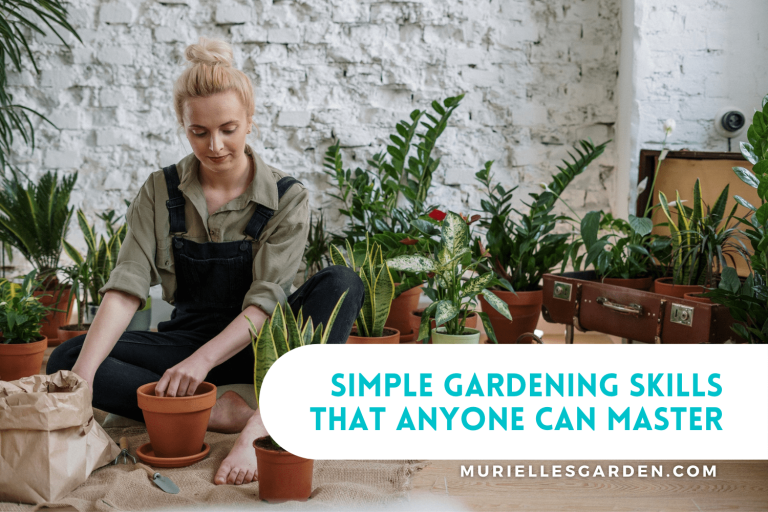 8 Simple Gardening Skills That Anyone Can Master